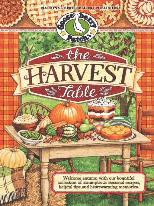 Title details for Harvest Table Cookbook by Gooseberry Patch - Available